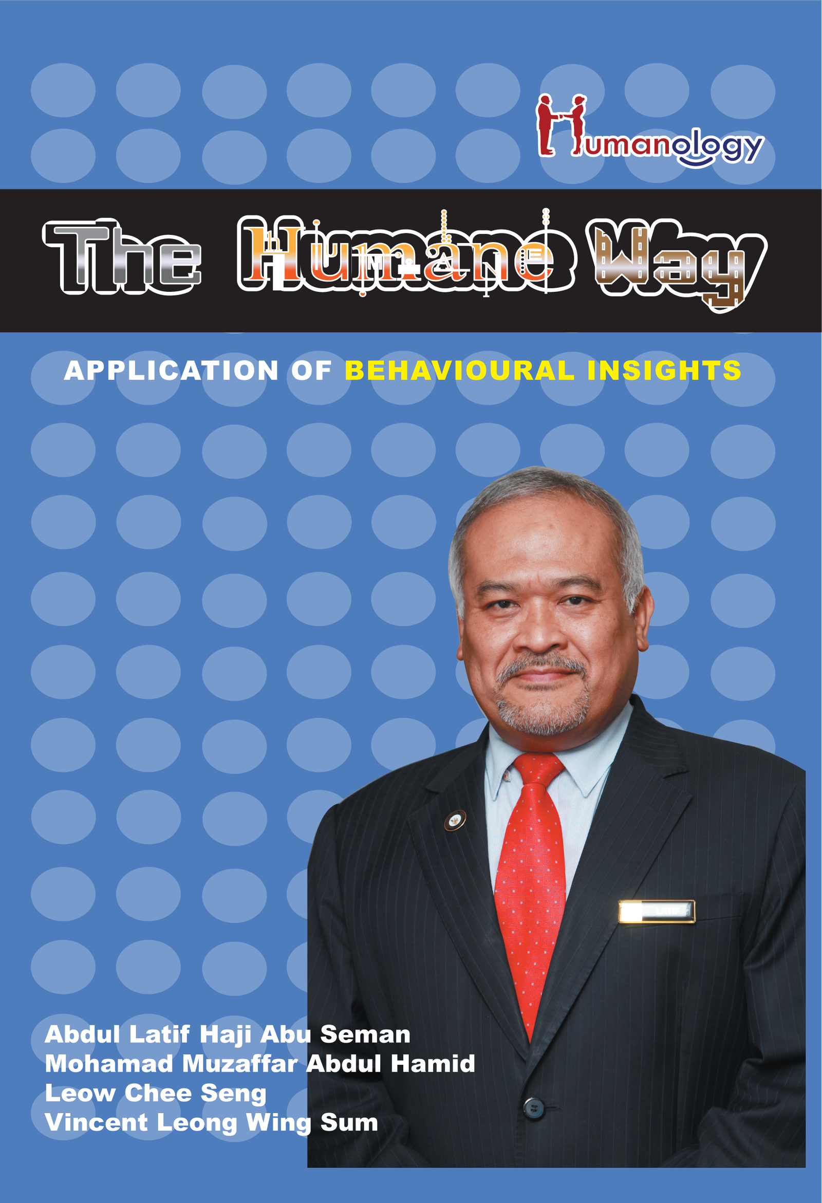 The Humane Way: Application of Behavioural Insights